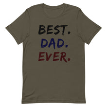 Load image into Gallery viewer, Best. Dad. Ever. Short-Sleeve Unisex T-Shirt - Duck 'n' Monkey