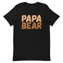 Load image into Gallery viewer, Papa Bear Short-Sleeve Unisex T-Shirt - Duck 'n' Monkey