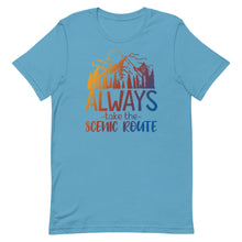 Load image into Gallery viewer, Always Take The Scenic route Unisex T-Shirt - Duck 'n' Monkey