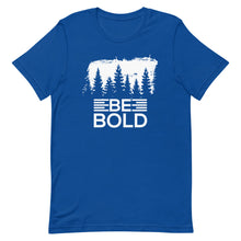 Load image into Gallery viewer, Be Bold Short-Sleeve Unisex T-Shirt - Duck 'n' Monkey
