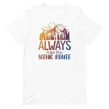 Load image into Gallery viewer, Always Take The Scenic route Unisex T-Shirt - Duck 'n' Monkey
