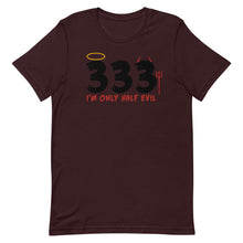 Load image into Gallery viewer, 333 I'm Only Half Evil Short-Sleeve Unisex T-Shirt - Duck 'n' Monkey