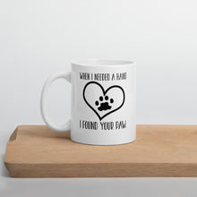 Load image into Gallery viewer, When I Needed A Hand I Found Your Paw Mug - Duck 'n' Monkey