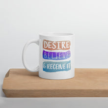 Load image into Gallery viewer, Desire Believe & Receive It Mug - Duck 'n' Monkey