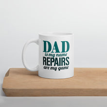 Load image into Gallery viewer, Dad Is My Name Repairs Are My Game Mug - Duck 'n' Monkey