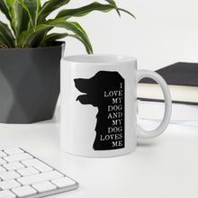 Load image into Gallery viewer, I Love My Dog And My Dog Loves Me Mug - Duck 'n' Monkey
