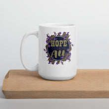 Load image into Gallery viewer, Hope Trumps All Mug - Duck 'n' Monkey