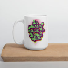Load image into Gallery viewer, Be Yourself And Let The World Adjust Mug - Duck 'n' Monkey