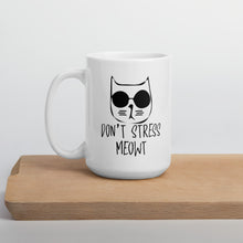 Load image into Gallery viewer, Cat Don't Stress Meowt Mug - Duck 'n' Monkey