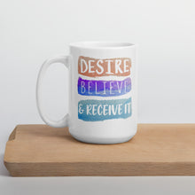 Load image into Gallery viewer, Desire Believe & Receive It Mug - Duck 'n' Monkey