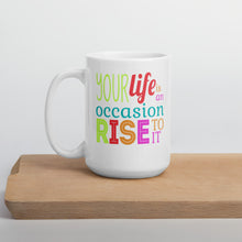 Load image into Gallery viewer, Your Life Is An Occasion Raise To It Mug - Duck 'n' Monkey