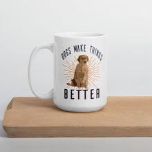 Load image into Gallery viewer, Dogs Make Things Better Mug - Duck 'n' Monkey