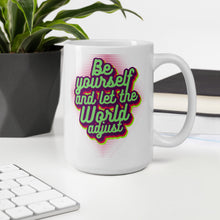 Load image into Gallery viewer, Be Yourself And Let The World Adjust Mug - Duck 'n' Monkey