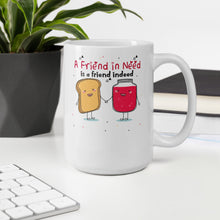 Load image into Gallery viewer, A Friend In Need Is A Friend Indeed Mug - Duck 'n' Monkey