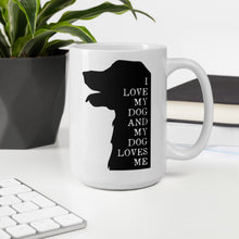 Load image into Gallery viewer, I Love My Dog And My Dog Loves Me Mug - Duck 'n' Monkey