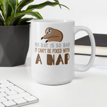 Load image into Gallery viewer, No Day Is So Bad It Can't Be Fixed With A Nap Mug - Duck 'n' Monkey
