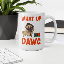 Load image into Gallery viewer, What Up Dawg Mug - Duck 'n' Monkey