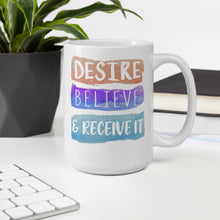 Load image into Gallery viewer, Desire Believe & Receive It Mug - Duck 'n' Monkey