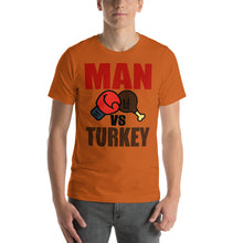 Load image into Gallery viewer, Man VS Turkey Short-Sleeve Unisex T-Shirt - [Duck &#39;n&#39; Monkey]

