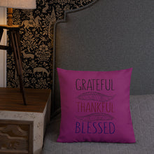 Load image into Gallery viewer, Grateful Thankful Blessed Pillow - [Duck &#39;n&#39; Monkey]
