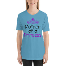 Load image into Gallery viewer, Mother Of A Princess Short-Sleeve Unisex T-Shirt - [Duck &#39;n&#39; Monkey]
