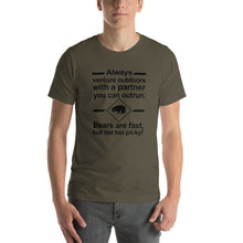 Load image into Gallery viewer, Always Venture Outdoors With A Partner You Can Outrun Bears Are Fast But Not Too Picky Short-Sleeve Unisex T-Shirt - [Duck &#39;n&#39; Monkey]

