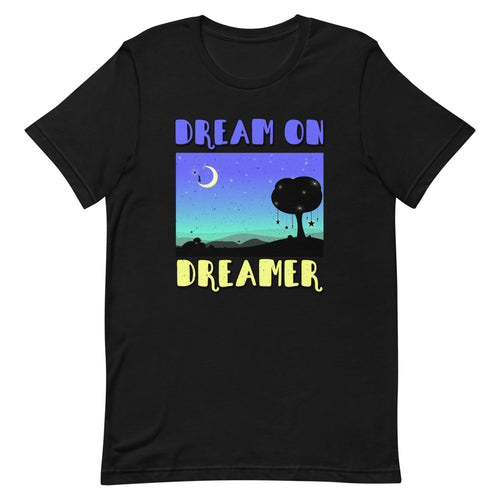 Dream On Dreamer Short-Sleeve Unisex T-Shirt - [Duck 'n' Monkey]