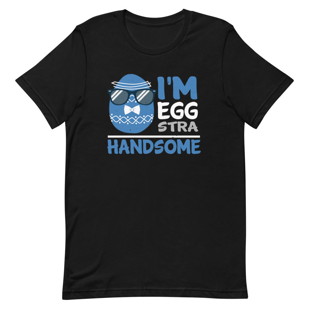 I'm Eggstra Handsome Short-Sleeve Unisex T-Shirt - [Duck 'n' Monkey]