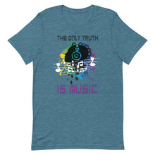 Load image into Gallery viewer, The Only Truth Is Music Short-Sleeve Unisex T-Shirt - [Duck &#39;n&#39; Monkey]
