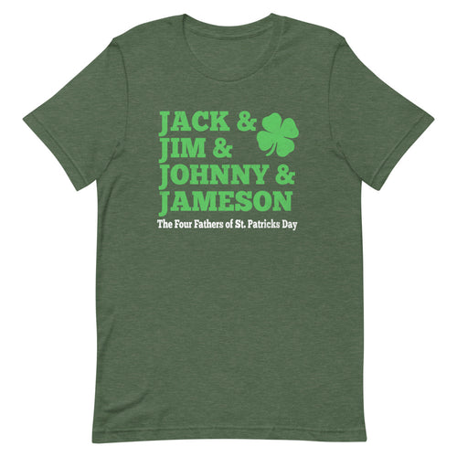 Jack & Jim & Johnny & Jameson The Four Fathers St. Patricks Day Short-Sleeve Unisex T-Shirt - [Duck 'n' Monkey]