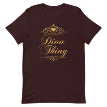 Load image into Gallery viewer, It&#39;s Nothing But A Diva Thing Short-Sleeve Unisex T-Shirt - Duck &#39;n&#39; Monkey
