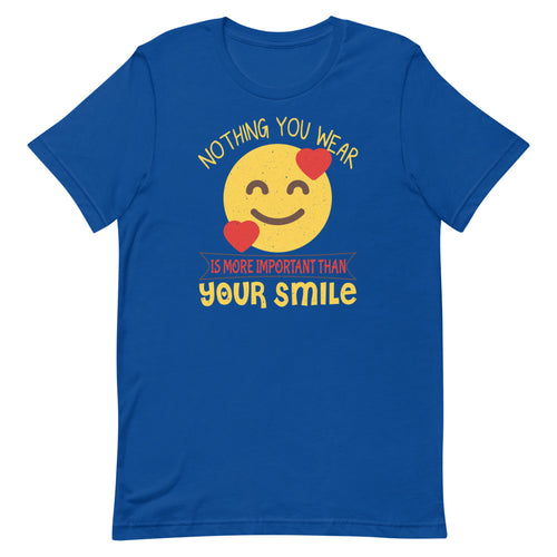 Nothing You Wear Is More Important Than Your Smile Short-Sleeve Unisex T-Shirt - Duck 'n' Monkey