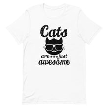 Load image into Gallery viewer, Cats Are Just Awesome Short-Sleeve Unisex T-Shirt - [Duck &#39;n&#39; Monkey]
