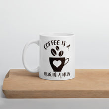 Load image into Gallery viewer, Coffee Is A Hug In A Mug Coffee Mug - [Duck &#39;n&#39; Monkey]
