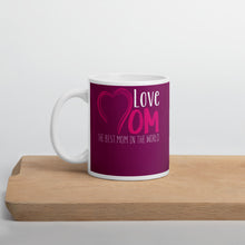 Load image into Gallery viewer, Love Mom The Best Mom In The World Mug - [Duck &#39;n&#39; Monkey]

