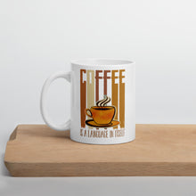 Load image into Gallery viewer, Coffee Is A Language In Itself Mug - Duck &#39;n&#39; Monkey
