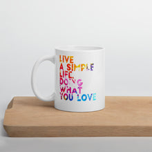 Load image into Gallery viewer, Live A Simple Life Doing What You Love Mug - Duck &#39;n&#39; Monkey

