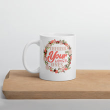 Load image into Gallery viewer, Cherish Your Loved Ones Mug - Duck &#39;n&#39; Monkey
