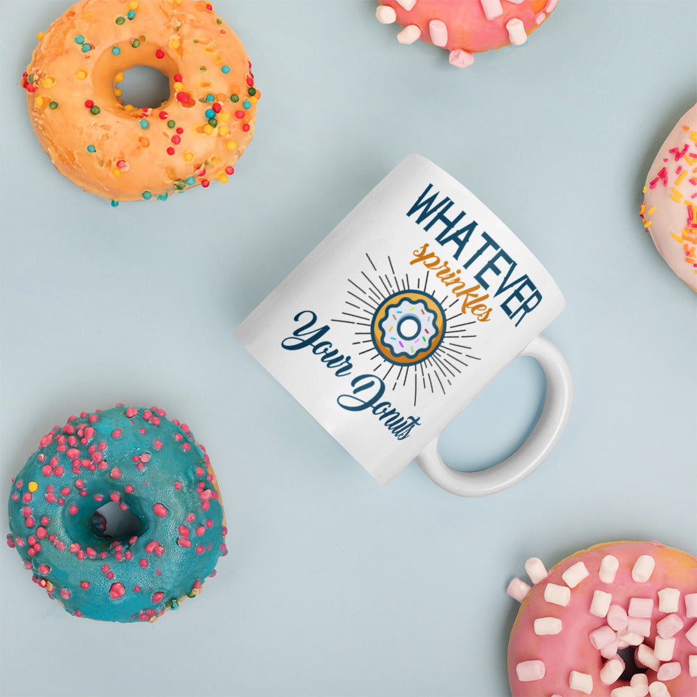 Whatever Sprinkles Your Donuts Mug - Duck 'n' Monkey
