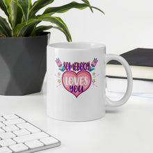 Load image into Gallery viewer, Somebody Loves You Mug - [Duck &#39;n&#39; Monkey]
