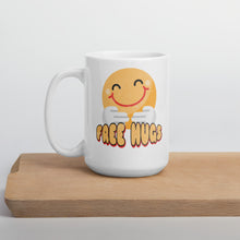 Load image into Gallery viewer, Free Hugs Smiley Face Mug - [Duck &#39;n&#39; Monkey]
