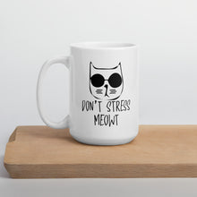 Load image into Gallery viewer, Cat Don&#39;t Stress Meowt Mug - Duck &#39;n&#39; Monkey
