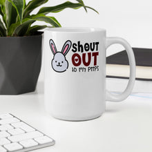 Load image into Gallery viewer, Shout Out To My Peeps Mug - [Duck &#39;n&#39; Monkey]

